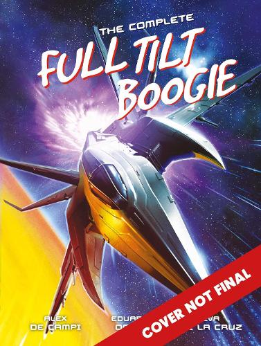 Паперова книга «The Complete Full Tilt Boogie», автор Алекс де Кампі - фото №1