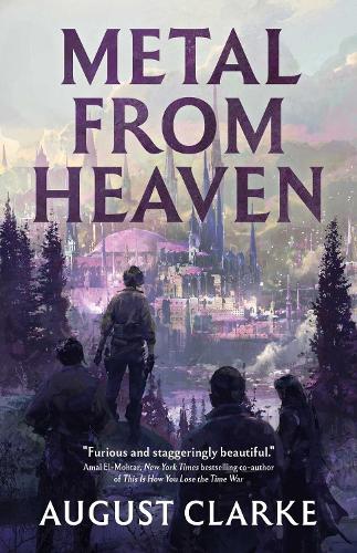 Бумажная книга «Metal From Heaven: 2025 Lambda Literary Award Winner!», автор Август Кларк - фото №1