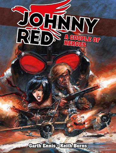Паперова книга «Johnny Red: A Couple of Heroes», автор Ґарт Енніс - фото №1