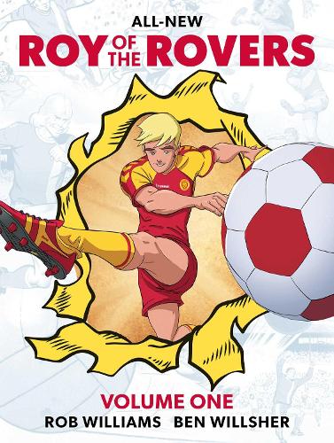 Паперова книга «Roy of the Rovers Volume One», автор Роб Віл'ямс - фото №1