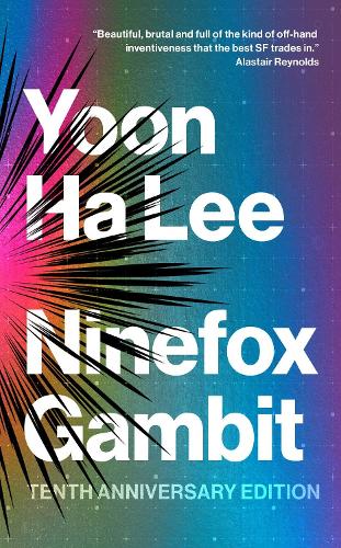 Паперова книга «Ninefox Gambit: Tenth Anniversary Edition», автор Юн Ха Лі - фото №1