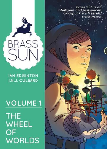 Паперова книга «Brass Sun Volume 1: The Wheel of Worlds», автор Ян Еджинтон - фото №1