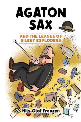 [object Object] «Agaton Sax and the League of Silent Exploders», автор Нільс-Олоф Франсен - фото №1