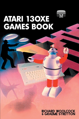 Бумажная книга «Atari 130XE Games Book», автор Ричард Вулкок - фото №1