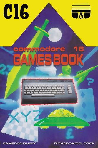 Паперова книга «Commodore 16 Games Book», авторів Кемерон Даффі, Річард Вулкок - фото №1