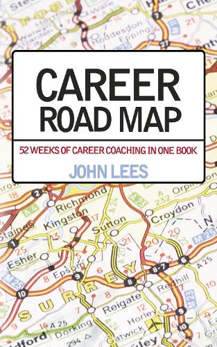 Бумажная книга «Career Road Map: 52 Weeks of Career Coaching in One Book», автор Джон Лис - фото №1