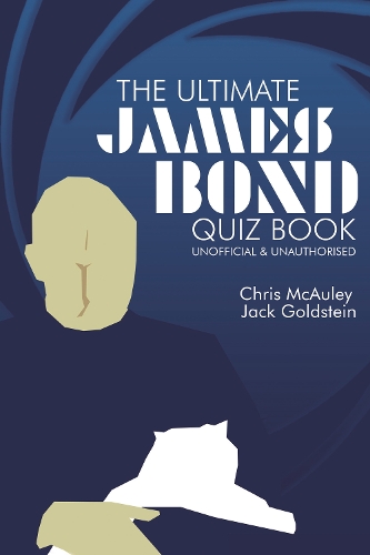 Бумажная книга «James Bond - The Ultimate Quiz Book: 500 Questions & Answers», автор Джек Голдштейн - фото №1