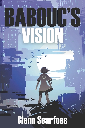 Паперова книга «Babouc's Vision», автор Гленн Сірфосс - фото №1