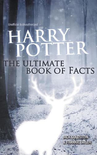 Бумажная книга «Harry Potter - The Ultimate Book of Facts: 2023 Edition», авторов Фрэнки Тейлор, Джек Голдштейн - фото №1