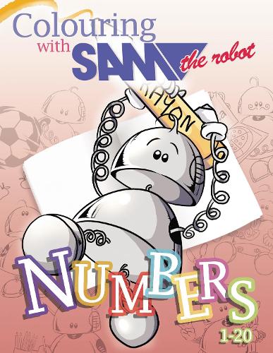 Бумажная книга «Colouring with Sam the Robot - Numbers», автор Сэм Робот - фото №1