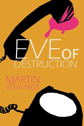 Бумажная книга «Eve of Destruction», автор Мартин Эдвардс - фото №1