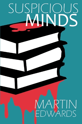 Бумажная книга «Suspicious Minds», автор Мартин Эдвардс - фото №1
