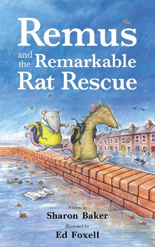 Бумажная книга «Remus and the Remarkable Rat Rescue», автор Шэрон Бейкер - фото №1