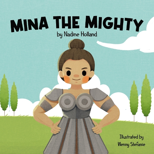 Бумажная книга «Mina the Mighty», автор Надин Холланд - фото №1
