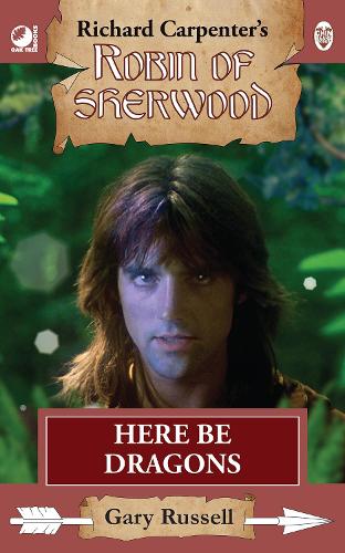 Бумажная книга «Robin of Sherwood - Here Be Dragons», автор Гэри Рассел - фото №1