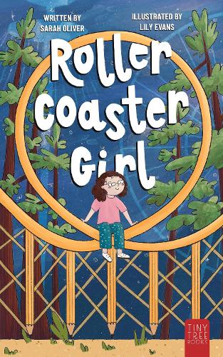 Бумажная книга «Rollercoaster Girl: An Inspiring and Imaginative Middle Grade Adventure for Kids Ages 7 to 11», автор Сара Оливер - фото №1