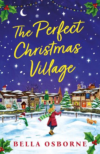 Бумажная книга «The Perfect Christmas Village: An absolutely feel-good festive treat to curl up with this Christmas», автор Белла Осборн - фото №1
