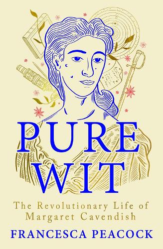 Бумажная книга «Pure Wit: The Revolutionary Life of Margaret Cavendish», автор Франческа Пикок - фото №1