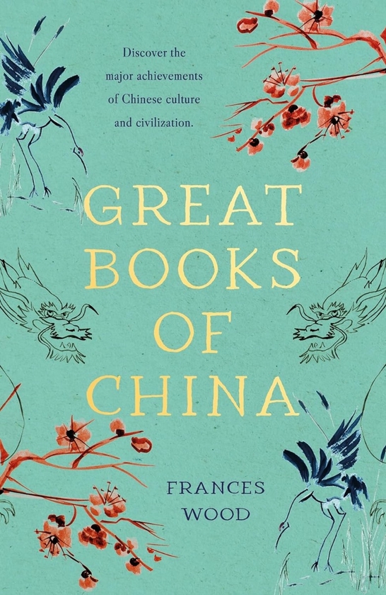 Бумажная книга «Great Books of China», автор Фрэнсис Вуд - фото №1