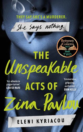 Бумажная книга «The Unspeakable Acts of Zina Pavlou: The dark and addictive 2023 BBC Between the Covers Book Club pick that's inspired by a true crime case» - фото №1