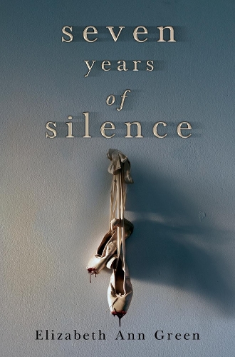 Бумажная книга «Seven Years of Silence», автор Элизабет Энн Грин - фото №1