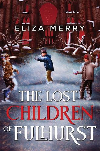 Бумажная книга «The Lost Children of Fulhurst», автор Элиза Мерри - фото №1