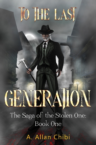 Бумажная книга «The Saga of the Stolen One: To the Last Generation», автор А. Аллан Чиби - фото №1