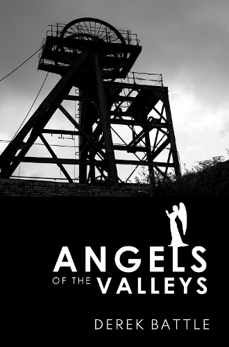 Бумажная книга «Angels of the Valleys», автор Дерек Бэттл - фото №1