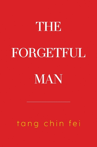 Бумажная книга «The Forgetful Man», автор Тан Чин Фей - фото №1