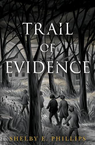 Бумажная книга «Trail of Evidence», автор Шелби Э. Филлипс - фото №1