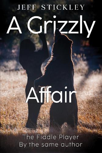 Бумажная книга «A Grizzly Affair», автор Джефф Стикли - фото №1