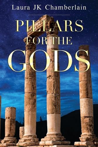 Бумажная книга «Pillars for the Gods», автор Лаура Дж. К. Чемберлен - фото №1