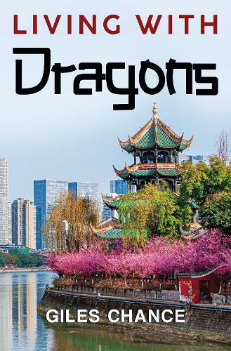 Бумажная книга «Living with Dragons», автор Джайлз Ченс - фото №1