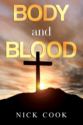 Бумажная книга «Body and Blood», автор Ник Кук - фото №1