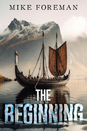Бумажная книга «The Beginning», автор Майк Форман - фото №1
