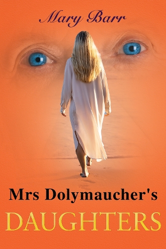 Бумажная книга «Mrs. Dolymaucher's Daughters», автор Мэри Барр - фото №1