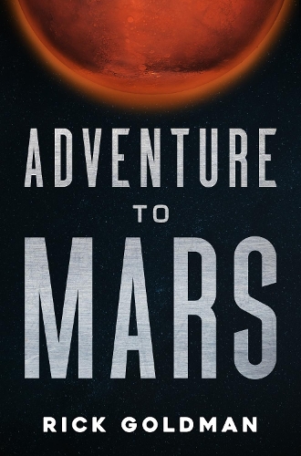 Паперова книга «Adventure to Mars», автор Рік Голдман - фото №1