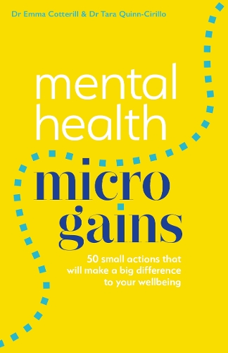 [object Object] «Mental Health Micro-gains: 50 Small Actions That Will Make a Big Difference to Your Wellbeing», автор Тара Куинн-Кирилло - фото №1