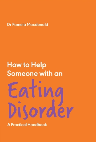 Бумажная книга «How to Help Someone with an Eating Disorder: A Practical Handbook», автор Памела Макдональд - фото №1