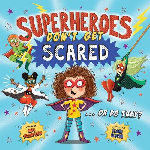 Паперова книга «Superheroes Don't Get Scared... Or Do They? (UK)», автор Кейт Томпсон - фото №1