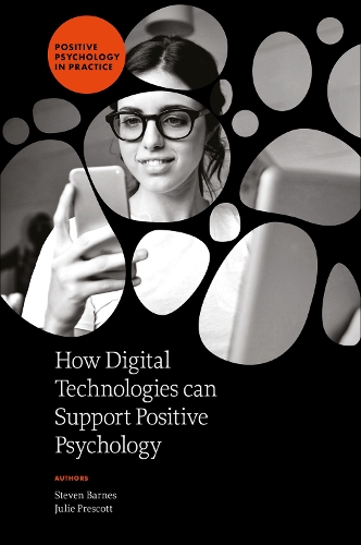 Паперова книга «How Digital Technologies can Support Positive Psychology», авторів Джулі Прескотт, Стівен Барнс - фото №1