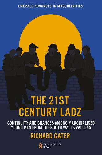 Бумажная книга «The 21st Century Ladz: Continuity and Changes among Marginalised Young Men from the South Wales Valleys», автор Ричард Гейтер - фото №1