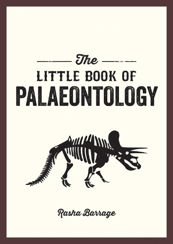 Бумажная книга «The Little Book of Palaeontology: The Pocket Guide to Our Fossilized Past», автор Раша Баррадж - фото №1