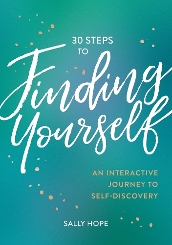 [object Object] «30 Steps to Finding Yourself: An Interactive Journey to Self-Discovery», автор Салли Хоуп - фото №1