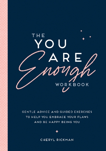 Бумажная книга «The You Are Enough Workbook: Gentle Advice and Guided Exercises to Help You Embrace Your Flaws and Be Happy Being You» - фото №1