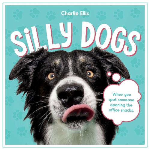 Бумажная книга «Silly Dogs: A Ridiculous Collection of the World's Goofiest Dogs and Most Relatable Memes», автор Summersdale Publishers - фото №1