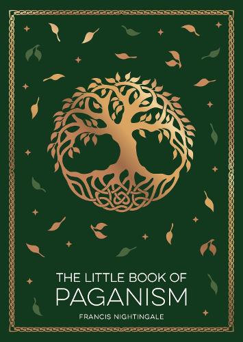 [object Object] «The Little Book of Paganism: A Modern Introduction to Ancient Spiritual Practices», автор Фрэнсис Найтингейл - фото №1