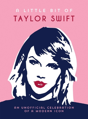 Бумажная книга «A Little Bit of Taylor Swift: An Unofficial Celebration of a Modern Icon», автор Summersdale Publishers - фото №1