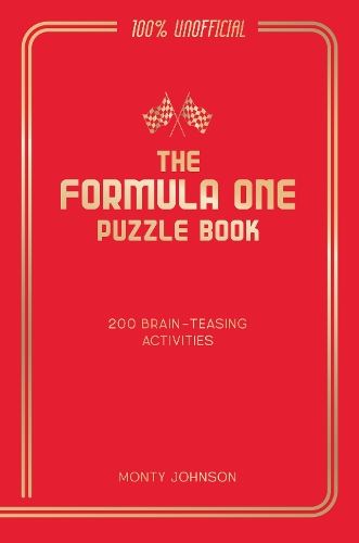 Бумажная книга «The Formula One Puzzle Book: 200 Brain-Teasing Activities Featuring the Cars, the Stars and the Races to Test Your F1 Knowledge», авторов Гарри Филдинг, Монти Джонсон - фото №1