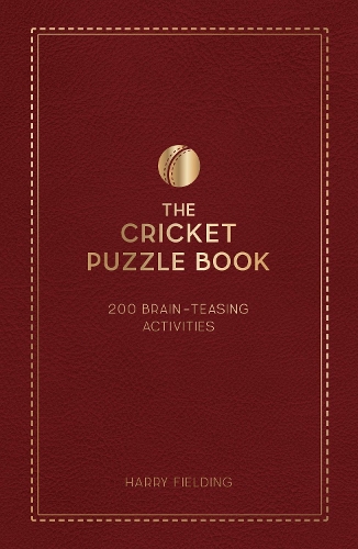 Бумажная книга «The Cricket Puzzle Book: 200 Brain-Teasing Puzzles, Games and Trivia», автор Монти Джонсон - фото №1